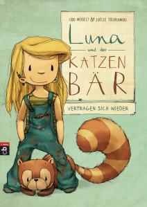 Weigelt, Udo: Luna und der Katzenbär vertragen sich wieder (Kinderbuch)