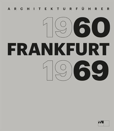 Architekturführer Frankfurt 1960-1969