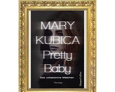 [Rezension] Pretty Baby - Das unbekannte Mädchen