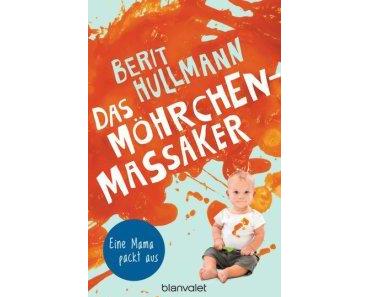 [Rezension] Elternlektüre: Das Möhrchen-Massaker von Berit Hullmann