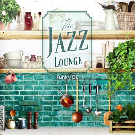 The Jazz Lounge by Funky DL // full stream