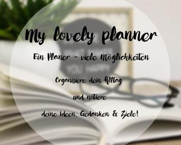 "My lovely planner" // Ein Planer - viele Möglichkeiten