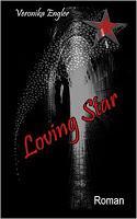 [Blick ins Buch] Veronika Engler - Loving Star