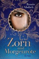 Rezension: Zorn und Morgenröte - Renée Ahdieh