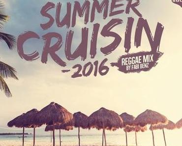 Summer Cruisin 2016 // Reggae Mix by Fabi Benz // free download