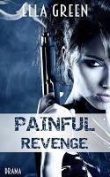 [Rezension] Ella Green - Painful Band 3 "Painful Revenge "