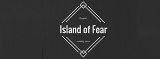 Projekt: Island of Fear - Mitstreiter gesucht