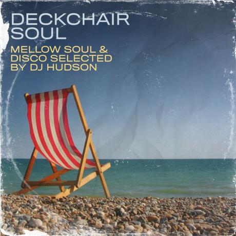 DECKCHAIR SOUL – Summer Mellow Soul Mix