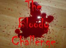 Bloody Challenge