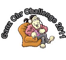 Ganz Ohr Challenge