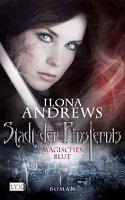Ilona Andrews – Stadt der Finsternis IV: Magisches Blut