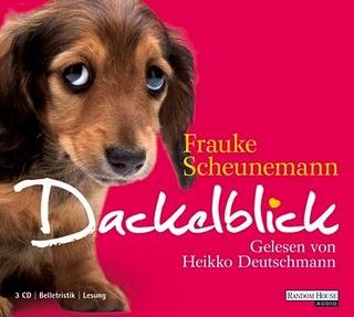 Dackelblick von Frauke Scheunemann (Lesung) Heikko Deutschmann