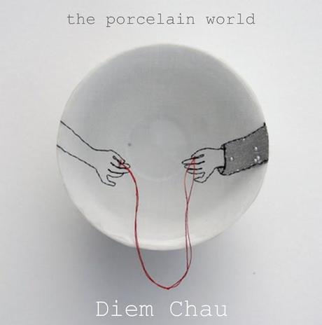 I´m quick get away...to the porcelain world of Diem Chau