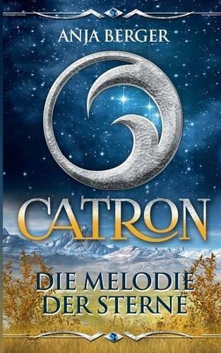 Catron - Die Melodie der Sterne