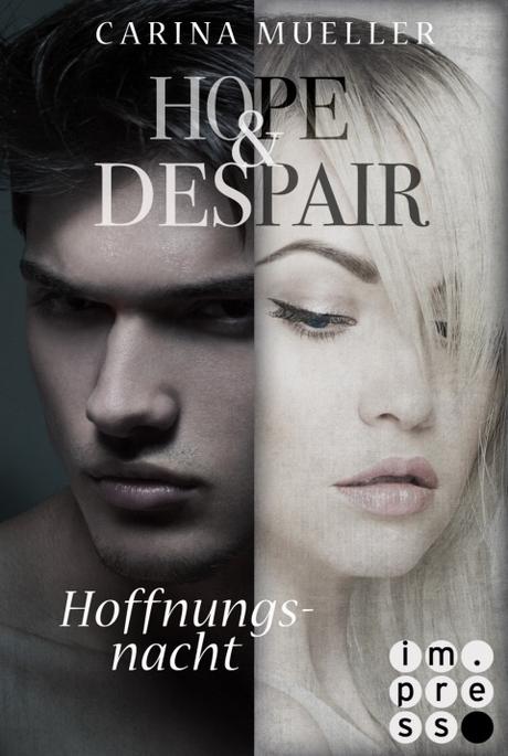 Rezension | Hope & Despair 2 - Hoffnungsnacht von Carina Müller