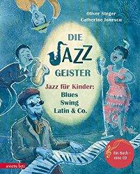 „Die Jazz Geister – Jazz für Kinder: Blues, Swing, Latin & Co.“