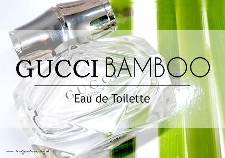 Gucci Bamboo Eau de Toilette - Review