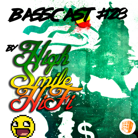 BASSCAST #28 by High Smile HiFi // free download