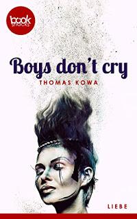 Rezension | Boys don´t cry von Thomas Kowa