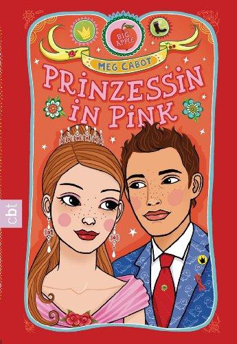 Prinzessin in Pink (PRINZESSIN MIA 5) von [Cabot, Meg]