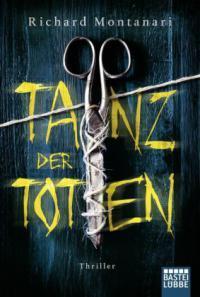 Leserrezension zu "Tanz der Toten" von Richard Montanari