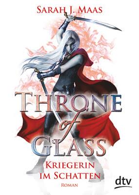 [Aktion] Gemeinsam Lesen #77 ~ Throne of Glass - Kriegerin im Schatten