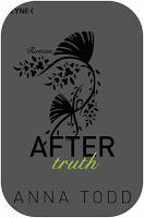 Rezension Anna Todd: After 02 - After truth