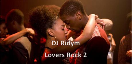 Das Sonntags-Mixtape: DJ Ridym – Lovers Rock Volume 2