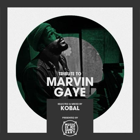 Tribute to MARVIN GAYE – selected by KOBAL – free download