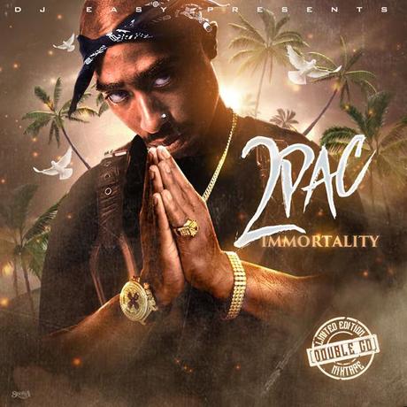 TIPP: DJ Easy presents 2Pac – Immortality (2Disc Mixtape) // free download