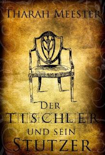 [Rezension] Tharah Meester - Der Tischler und sein Stutzer