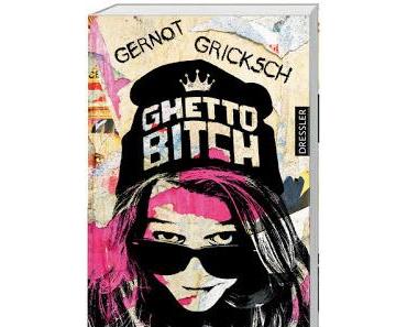 [Rezension] Ghetto Bitch