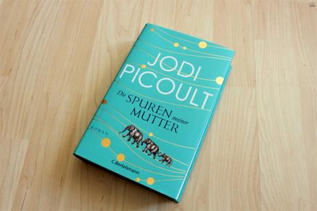 [Rezension] Jodi Picoult – „Die Spuren meiner Mutter“