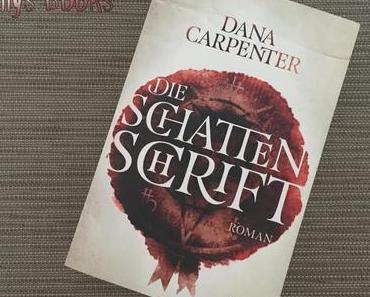 Rezension | Die Schattenschrift von Dana Carpenter