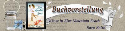 [Buchvorstellung] Sara Belin - Küsse in Blue Mountain Beach