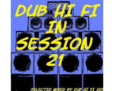 Dub Hi Fi in Session 21 (Mixtape)
