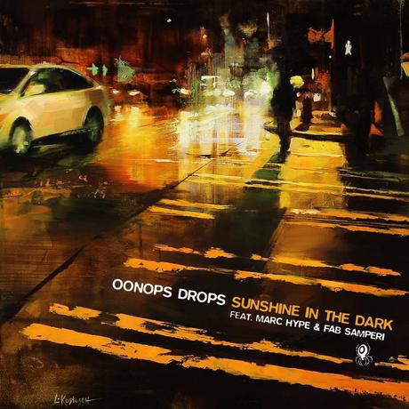 Oonops Drops – Sunshine In The Dark –  feat. Marc Hype & Fab Samperi – free podcast
