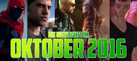 Oktober Highlights 2016! Battlefield 1, Titanfall 2 und viele mehr…