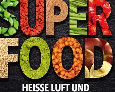Buchvorstellung: Schwarzbuch Superfood