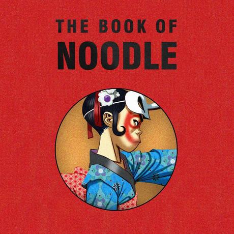 Gorillaz Tease New Album With Animated Story ‘The Book of Noodle’