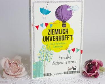 Rezension: Ziemlich unverhofft von Frauke Scheunemann