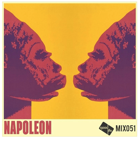 Good Life Mix 51: Napoleon