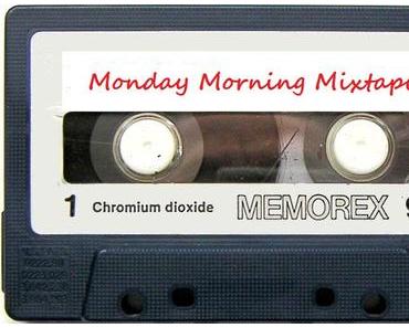 Monday Morning Mixtape 142