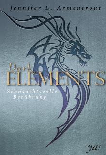 [Rezension] Dark Elements, Bd. 3: Sehnsuchtsvolle Berührung - Jennifer L. Armentrout
