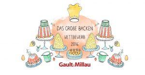 Das große Backen – Gault&Millau lädt zum Backwettbewerb