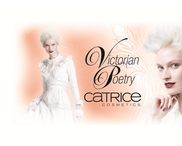 Limited Edition „Victorian Poetry” by CATRICE