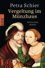 [Rezension] „Vergeltung im Münzhaus“, Petra Schier (Rowohlt)