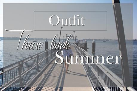 Outfit | Throw back summer