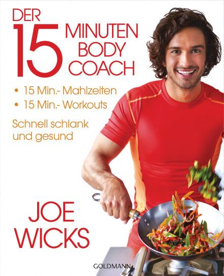 Der 15-Minuten-Body-Coach von Joe Wicks