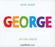 [Hörbuch-Rezension] „George“, Alex Gino (Sauerländer audio)